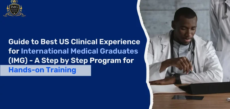 Best US Clinical Experience (USCE) for International Medical Graduates (IMG)