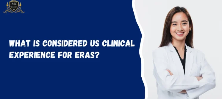 What is Considered US Clinical Experience for ERAS